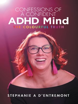 cover image of Confessions of a Confident ADHD Mind